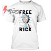 Free Rick TShirt