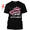 Queen-Are-Born-in-September-TShirt