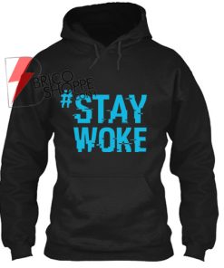 StayWoke Hastag Hoodie unisex