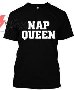 Nap Queen T-Shirt