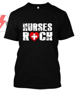 Nurses Rock T Shirt