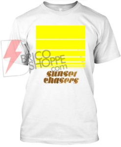 Sun Set Chasers T Shirt