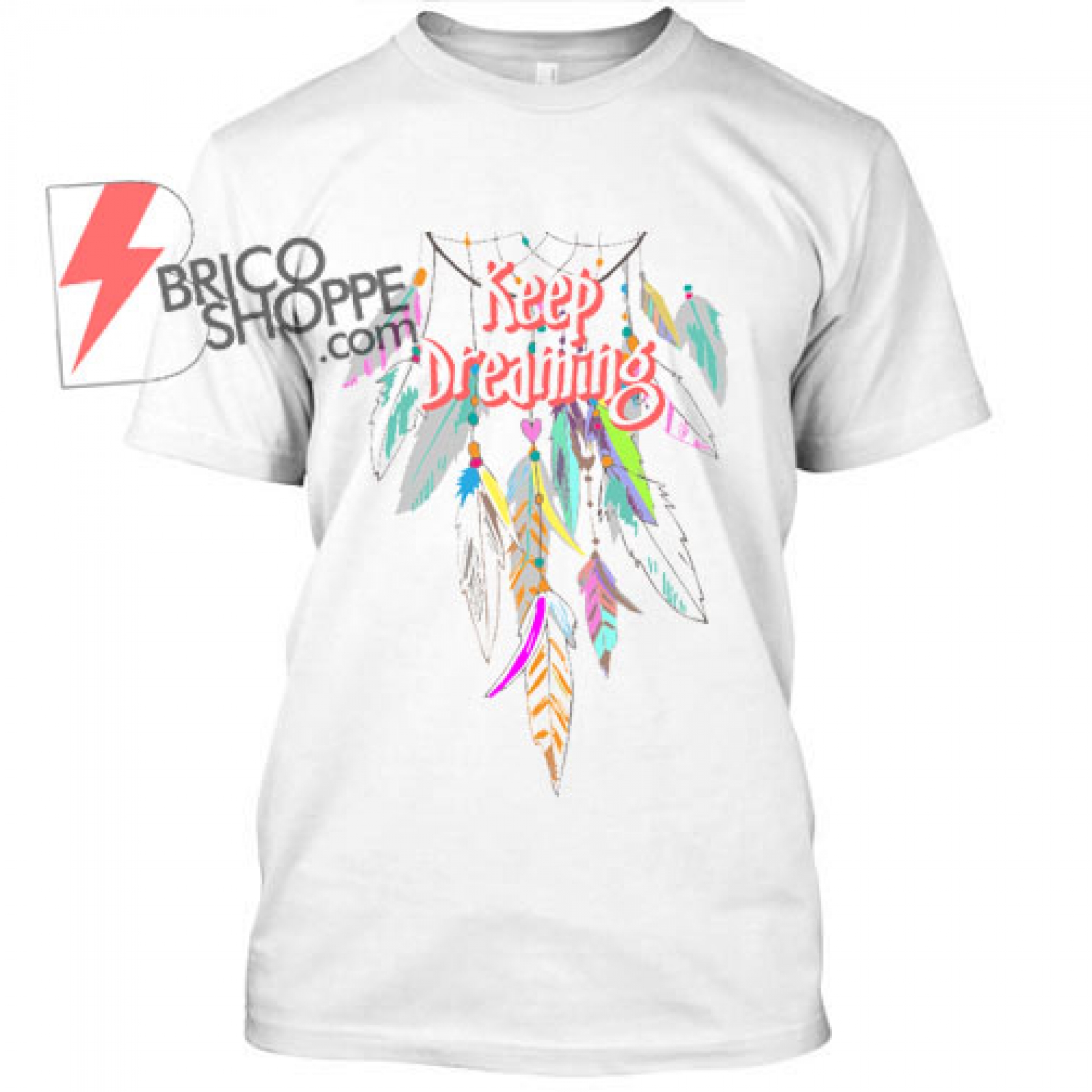 keep-dreaming,Dreamcatcher-T Shirt
