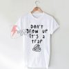 Best T-shirt Don't grow up it's a trap on Sale