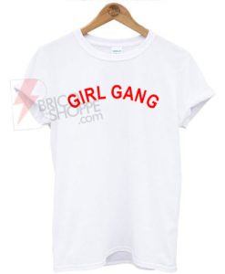 Girl Gang Red TShirt