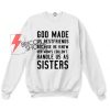 God Made Us Best Friends Sweatshirts