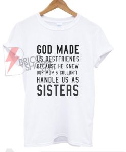 GodMadeUnBestFriendsT-Shirt