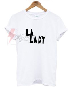 LA Lady T-Shirt