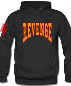 Revenge Hoodie