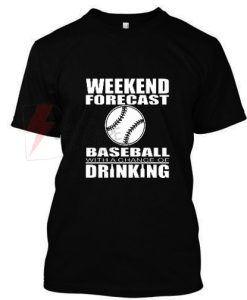 Weekend forecast softball with a chance of drinking T-Shirt