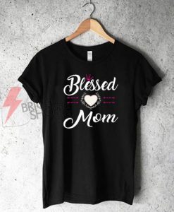 Blessed-mom-T-Shirt