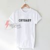 CRYBABY T-Shirt On Sale