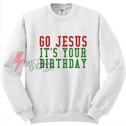 Go-Jesus-It's-Your-Birthday