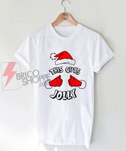 This Santa is a Jolly T-Shirt on Sale