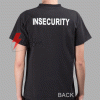 Sell insecurity T shirt Size XS,S,M,L,XL,2XL,3XL