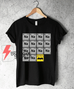Sell Nanana Batman T-Shirt Size XS,S,M,L,XL,2XL,3XL