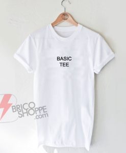 BASIC TEE T-Shirt - Place To Find Awesome Street Wear On Sale