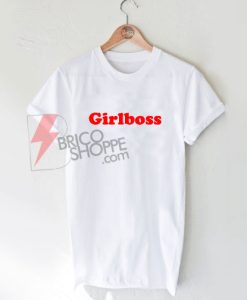 GirlBoss T-Shirt