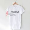 Sell It’s a Beautiful Day to Leave Me Alone T-Shirt on Sale