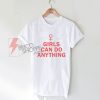 Sell Girls Can Do Anything T Shirt On Sale
