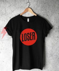 Sell LOSER T Shirt On Sale