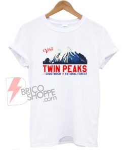 Visit-Twin-Peaks-Ghostwood-national-forest-Shirt-On-Sale