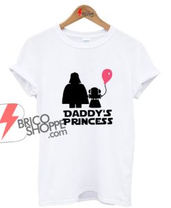 Daddy's-Princess-Star-Wars Funny-Shirt-On-Sale