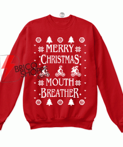 Merry-Christmas-Mouth-Breathers-Sweatshirt