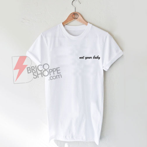 wear your baby shirt