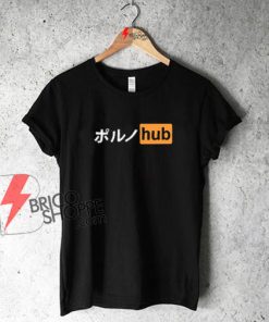 Porn Hub Japan T Shirt size XS - 5XL unisex for men and women