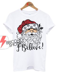 I-Believe-Santa-Christmas-Shirt