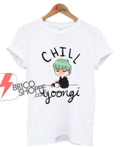 Chill Min Yoongi Shirt On Sale