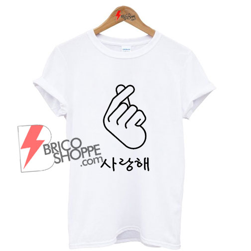 Korean Finger Heart I Love You Hangul Shirt On Sale