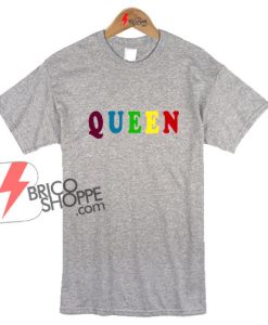 Queen T-SHIRT - Place To Find Awesome Street Wear On Sale