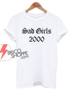 Sad Girls 2000