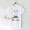 All-You-Need-Is-lava-Valentine-Shirt-On-Sale