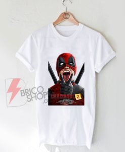 Deadpool 2 Shirt On Sale