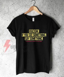 New-Anti-racism-t-shirt-On-Sale