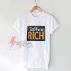 Sorry-We're-Rich-Shirt-On-Sale