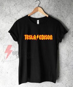 Tesla Edison Shirt On Sale