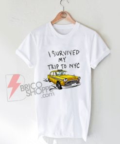 I-Survived-My-Trip-To-NYC-T-Shirt-New-York-City-Taxi-Cab-Tee-Spider-Man-Homecoming-Shirt-Peter-Parker-Shirt-Yellow-Taxi-T-Shirt-On-Sale