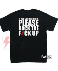 back-the-fuck-up-Back-shirt-on-Sale