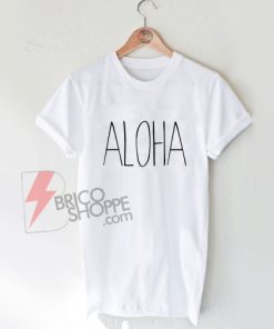 ALOHA-T-Shirt-On-Sale