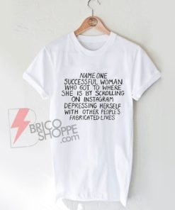 Name On Successful Woman Quotes Graphic Tees Shirts On Sale