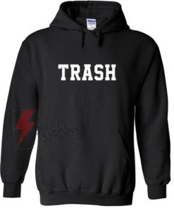TRASH-Hoodie-On-Sale