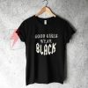 Good-Girls-wear-black-Shirt-On-Sale