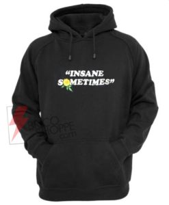 Grace Vanderwaal Insane Sometime Hoodie
