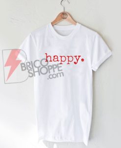 Happy.-tee-t-shirt-shirt-adult-unisex-soft-cotton-men's-t-shirt-women's-t-shirt-boho-vintage-quote-positive-tee-white