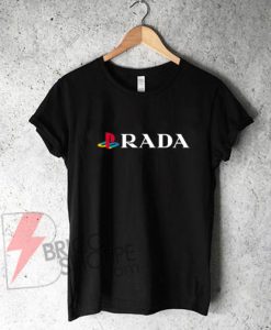 PLAYSTATION - P RADA Funny Shirt On Sale