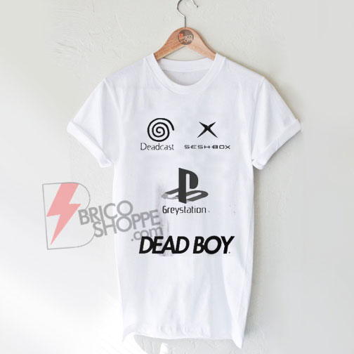 dead boy greystation T Shirt On Sale
